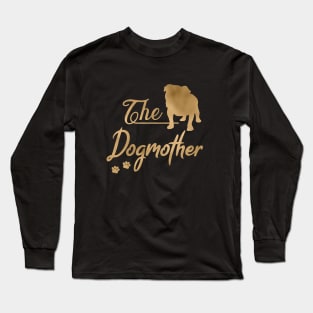 English Bulldogmother Long Sleeve T-Shirt